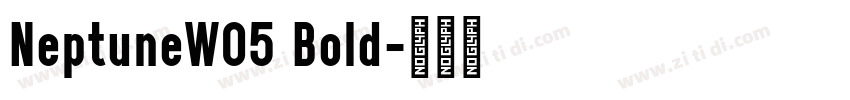 NeptuneW05 Bold字体转换